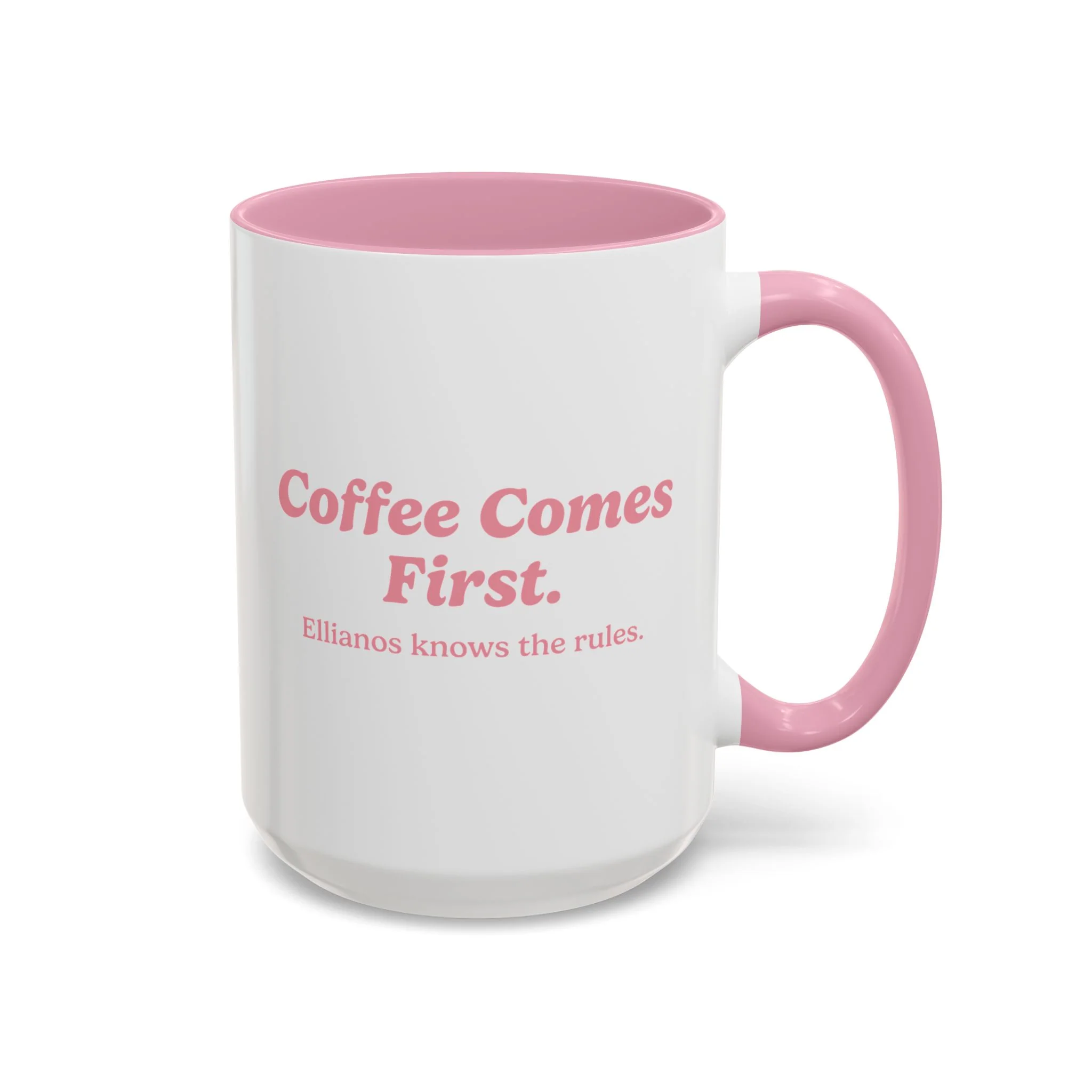 Coffee Comes First Mug - Pink - Image 3