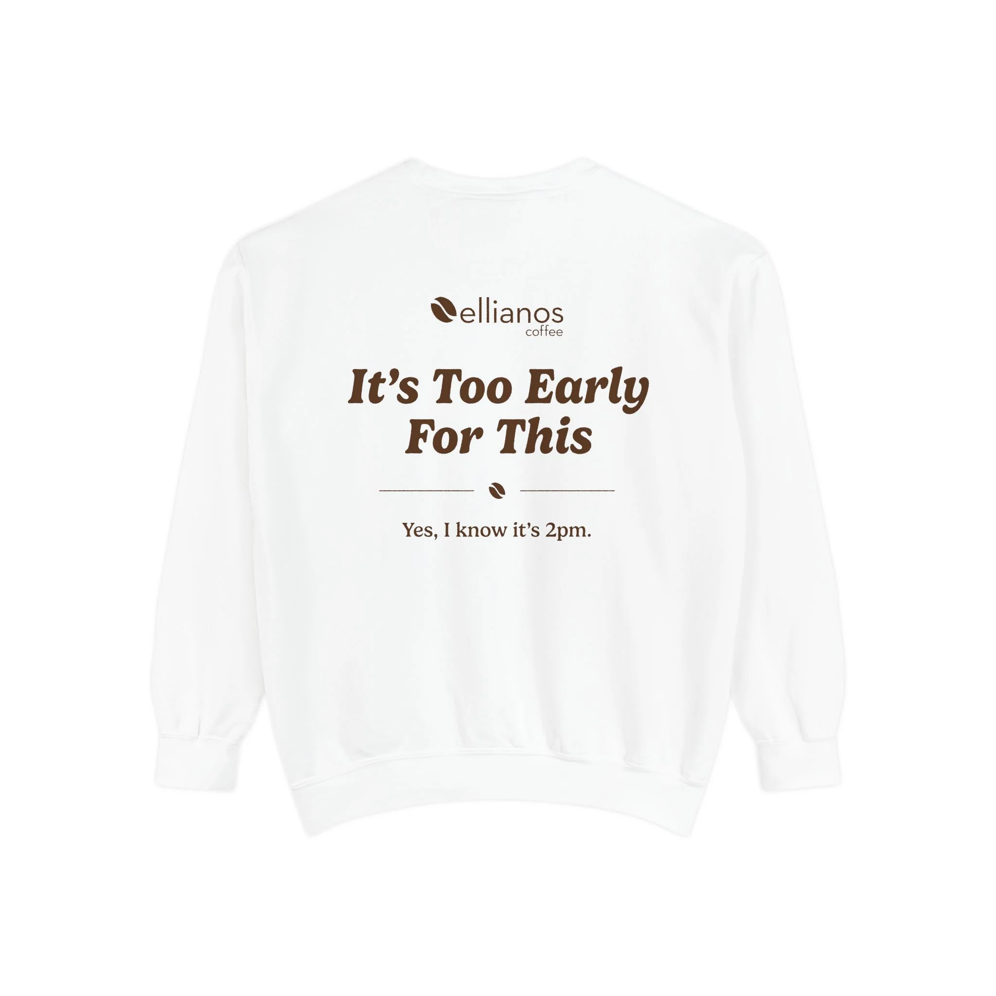 It's Too Early For This Crewneck - Image 8